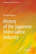 Cover: History of the Japanese Video Game Industry - Springer