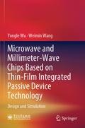 Cover: Microwave and Millimeter-Wave Chips Based on Thin-Film Integrated Passive Device Technology - Springer