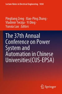 Enlarge image Cover: The 37th Annual Conference on Power System and Automation in Chinese Universities (CUS-EPSA) - Springer