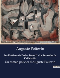 Enlarge image Cover: Les Ruffians de Paris - Tome II - La Revanche de Caillebotte - Culturea