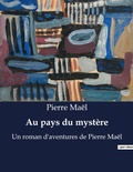 Cover: Au pays du mystere - Culturea