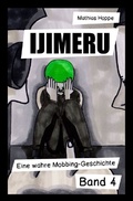 Cover: Ijimeru / Ijimeru Band 4 - epubli