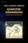 Cover: Computerdämmerung - Memoranda