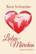 Cover: Liebes-M&auml;rchen aus fernen L&auml;ndern - Machandel-Verlag