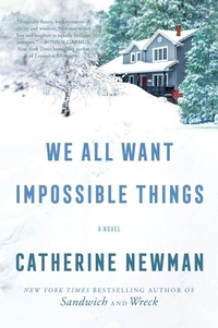 Enlarge image Cover: We All Want Impossible Things - Collins