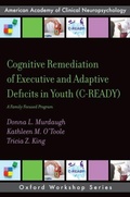 Cover: Cognitive Remediation of Executive and Adaptive Deficits in Youth (C-READY) - Oxford University Press Inc