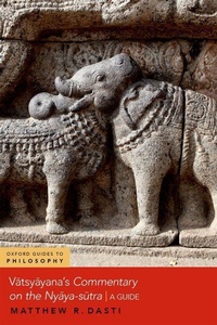 Enlarge image Cover: Vatsyayana's Commentary on the Nyaya-sutra - Oxford University Press Inc