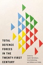 Cover: Total Defence Forces in the Twenty-First Century - McGill-Queen's University Press