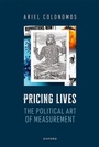 Cover: Pricing Lives - Oxford University Press