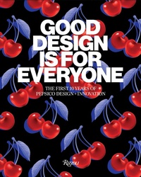 Abbildung von: Good Design Is for Everyone - Rizzoli International Publications