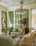Cover: A House That Made History - Rizzoli International Publications
