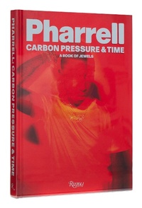 Abbildung von: Pharrell: Carbon, Pressure & Time - Rizzoli International Publications