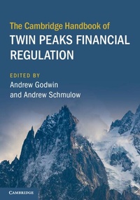 Abbildung von: The Cambridge Handbook of Twin Peaks Financial Regulation - Cambridge University Press