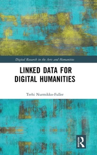 Abbildung von: Linked Data for Digital Humanities - Routledge