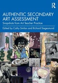 Cover: Authentic Secondary Art Assessment - Routledge