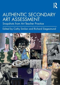 Enlarge image Cover: Authentic Secondary Art Assessment - Routledge
