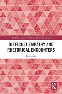 Abbildung von: Difficult Empathy and Rhetorical Encounters - Routledge