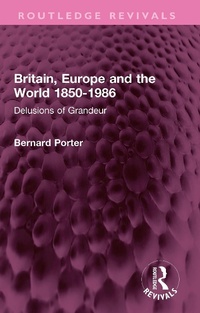 Bild: Britain, Europe and the World 1850-1986 - Routledge