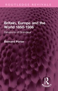 Bild: Britain, Europe and the World 1850-1986 - Routledge