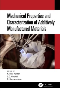 Enlarge image Cover: Mechanical Properties and Characterization of Additively Manufactured Materials - CRC Press