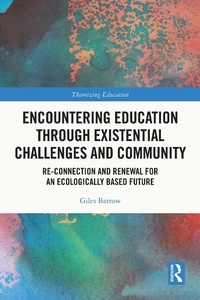 Abbildung von: Encountering Education through Existential Challenges and Community - Routledge