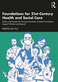 Abbildung von: Foundations for 21st-Century Health and Social Care - Routledge