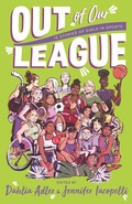 Cover: Out of Our League - Feiwel & Friends
