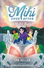 Cover: Mihi Ever After: Off the Rails - St Martin's Press
