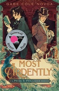 Cover: Most Ardently: A Pride & Prejudice Remix - Feiwel & Friends