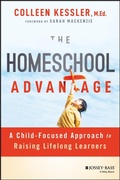 Cover: The Homeschool Advantage - Jossey-Bass