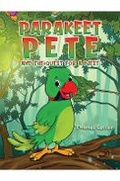 Cover: Parakeet Pete and the Quest for a Nest - Austin Macauley Publishers