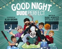 Enlarge image Cover: Good Night, Dude Perfect - Tommy Nelson