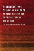 Cover: Reverberations of Racial Violence - University of Texas Press