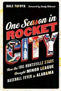 Abbildung von: One Season in Rocket City - University of Nebraska Press
