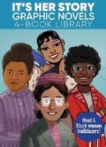 Cover: It's Her Story Graphic Novels 4-Book Library: Black Women Trailblazers - Sunbird Books