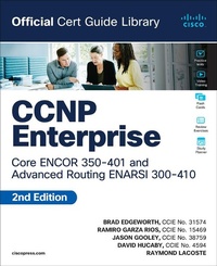 Abbildung von: CCNP Enterprise Core ENCOR 350-401 and Advanced Routing ENARSI 300-410 Official Cert Guide Library - Cisco Press