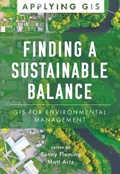 Cover: Finding a Sustainable Balance - Esri Press