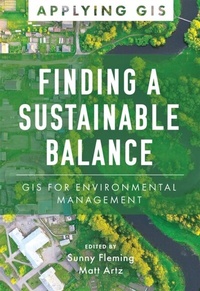 Enlarge image Cover: Finding a Sustainable Balance - Esri Press