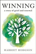 Cover: Winning: A Story of Grief and Renewal - WriteLife LLC