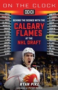 Cover: On the Clock: Calgary Flames - Triumph Books