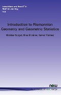 Cover: Introduction to Riemannian Geometry and Geometric Statistics - now publishers Inc