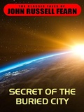 Cover: Secret of the Buried City - Wildside Press
