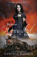 Cover: Beyond Wounded Hearts - Scrivenings Press LLC