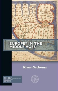 Enlarge image Cover: "Europe" in the Middle Ages - Arc Humanities Press