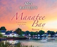Enlarge image Cover: Manatee Bay - Oasis Audio