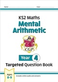 Cover: KS2 Maths Year 4 Mental Arithmetic Targeted Question Book (includes Online Answers & Audio Tests) - Coordination Group Publications Ltd (CGP)