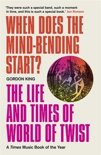 Enlarge image Cover: When Does the Mind-Bending Start? - Nine Eight Books