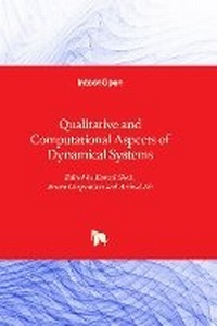 Enlarge image Cover: Qualitative and Computational Aspects of Dynamical Systems - IntechOpen