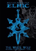 Cover: Michael Moorcock's Elric Vol. 3: The White Wolf Deluxe Edition - Titan Comics
