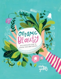 Abbildung von: Organic Beauty - Smith Street Books